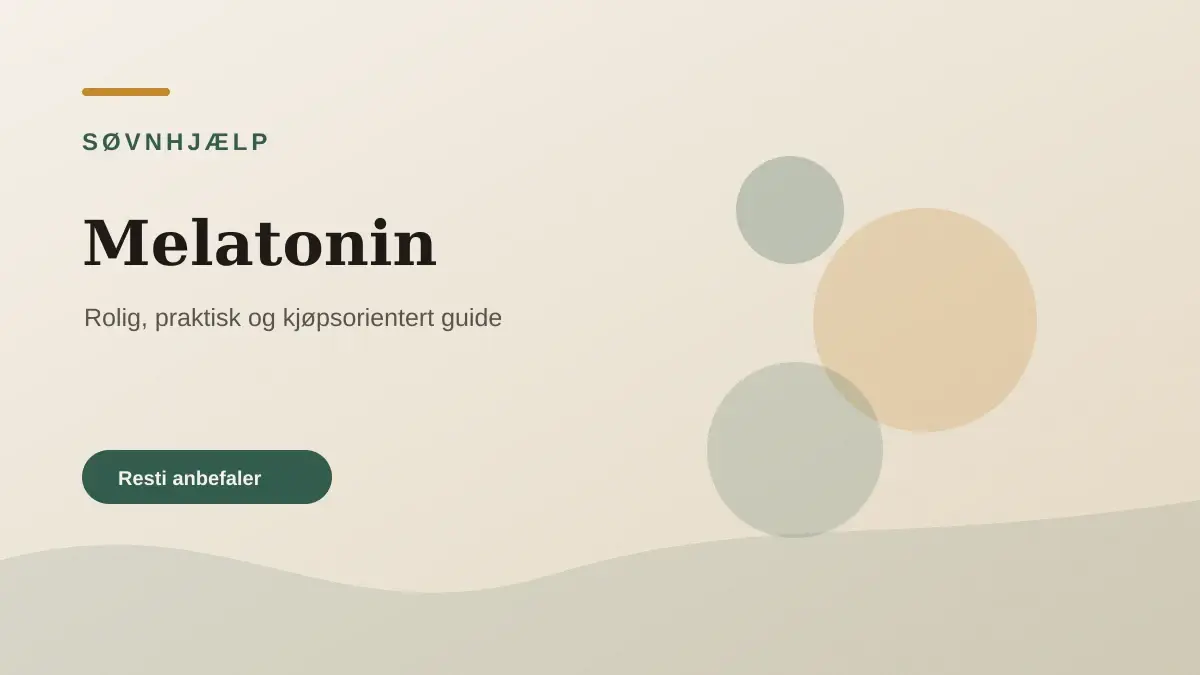 Melatonin illustrert som søvnhjælp hos Sovekompas